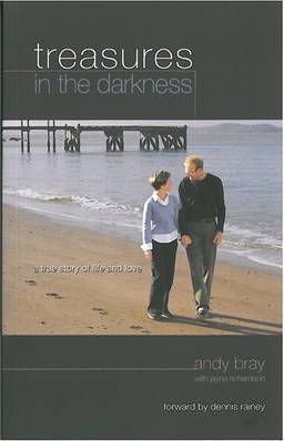 Cover of Treasures in the Darkness - a True story of life and love